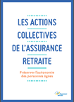 Les actions collectives de l’Assurance retraite