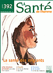La santé des migrants, La santé de l’homme, n° 392