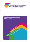 Protection de l’autonomie des personnes âgées. Pratiques professionnelles des métiers de l’aide à domicile