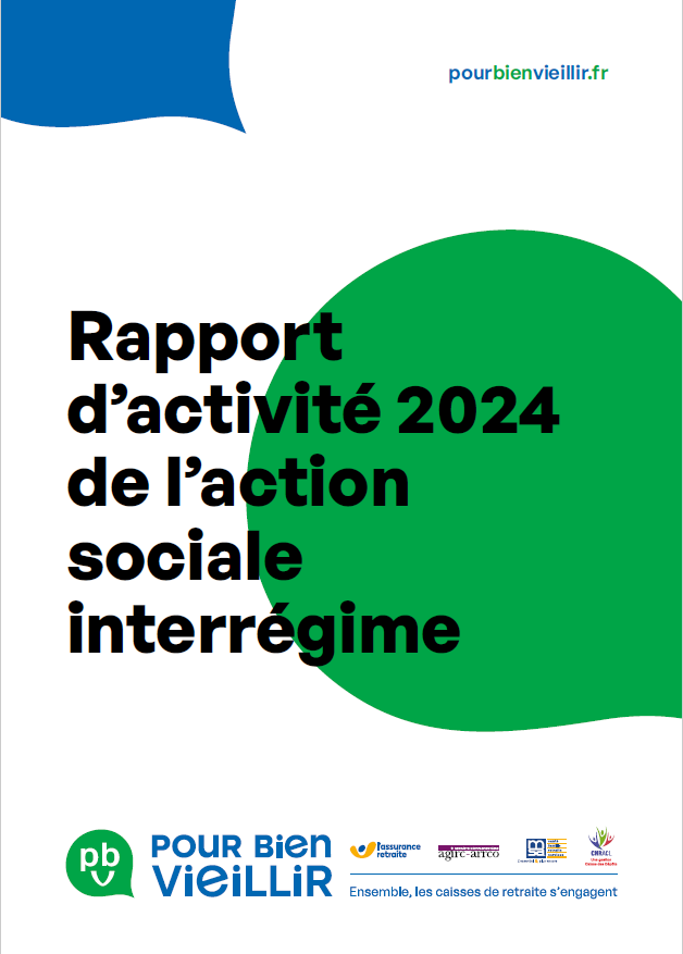 Rapport d’activité 2024 de l’action sociale interrégime